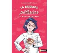La brigade des pâtissiers - Le meilleur tiramisu - dès 8 ans