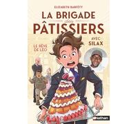 La brigade des pâtissiers - Le rêve de Léo - (tome 2) - à partir de 8 ans (2)