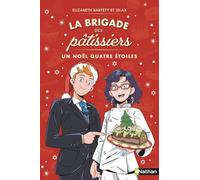 La brigade des pâtissiers - Un Noël quatre étoiles - dès 8 ans