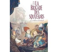 La brigade des souvenirs - Tome 5 - Le tableau de Rachel