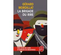 La Brigade du rire Ce que nous sommes - Gérard Mordillat - Lgf - Poche - Roman