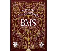 La Brigade du surnaturel, tome 1: Limbus patrum
