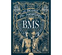 La Brigade Du Surnaturel Tome 2 - Le Jardin Des Hespérides