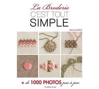 LA BRODERIE C'EST TOUT SIMPLE