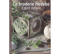 La broderie Hédébo: Esprit nature