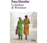 La brodeuse de Winchester Tracy Chevalier (Auteur), Anouk Neuhoff (Traduction)