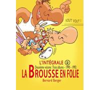 La Brousse en Folie : Intégrale 2