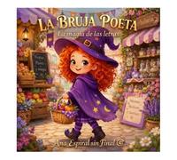 La Bruja Poeta: La pequeña guardiana de las palabras