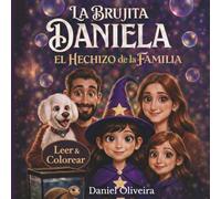 La Brujita Daniela: El Hechizo de la Familia