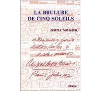 La brûlure de cinq soleils
