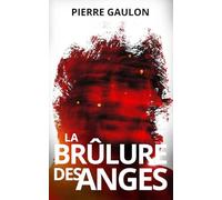La brûlure des anges