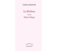 La Brûlure suivi de Marie-Salope