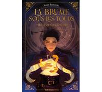 La Brume sous les tours - Tome 1 Les Flammes illusoires - Sandy Bizzozero - Gulf stream éditeur - ebook (ePub) - Livre