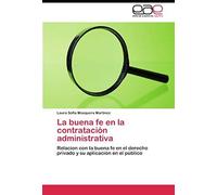 La Buena Fe En La Contratación Administrativa