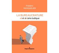 La bureaucrature Abécédaire ludique - Frédéric Masquelier - Hermann - broché - Etude