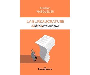 La bureaucrature Abécédaire ludique - Frédéric Masquelier - Hermann - broché - Etude