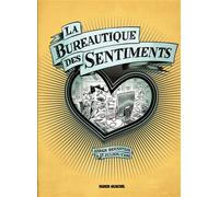 Jorge Bernstein, Julien Solé – La Bureautique des sentiments – Cartonné – Bande dessinée