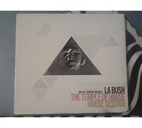 LA BUSH - THE TEMPLE OF HOUSE - HOUSE SESSION MIX BY LAURENT MAURITZ