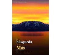La Búsqueda de tu Más: Cuando te sientes atrapado y sabes que estás destinado a algo más - aquí empieza el camino