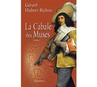 La Cabale des Muses Gérard Hubert-Richou (Auteur)