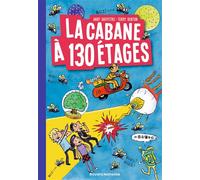 La Cabane à 13 étages poche , Tome 10 La cabane à 130 étages - Andy Griffiths - Bayard Jeunesse - Poche - Roman junior