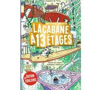 La cabane à 13 étages, Tome 01 Andy Griffiths (Auteur), Terry Denton (Illustration), Samir Senoussi (Traduction)