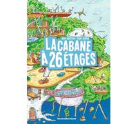 La cabane à 13 étages, Tome 02: La cabane à 26 étages