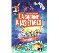 La Cabane À 13 Étages - Tome 11 - La Cabane À 143 Étages