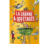 La cabane à 13 étages, Tome 13 La cabane à 169 étages - Andy Griffiths - Bayard Jeunesse - broché - Roman junior
