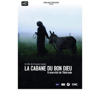 La Cabane Du Bon Dieu - Fraternité De Tibériade