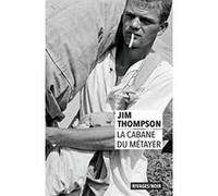 La cabane du métayer Jim Thompson (Auteur), Hubert Tézenas (Traduction)