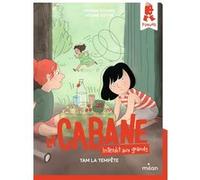 La cabane - Interdit aux grands !, Tome 04 Marion Achard (Auteur), Vérane Cottin (Illustration)