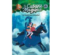 La Cabane magique Bande dessinée, Tome 02: Le mystérieux chevalier