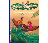 La Cabane Magique Tome 5 - Sur Le Fleuve Amazone | occasion