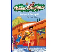 La cabane magique, Tome 08: Panique à Pompéi