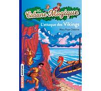 La Cabane Magique Tome 10 - L'attaque Des Vikings