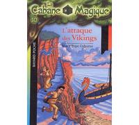 La Cabane magique, tome 10 : L'Attaque des Vikings
