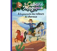 La cabane magique, Tome 13: À la poursuite des voleurs de chevaux