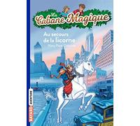 La cabane magique, Tome 31: Au secours de la licorne