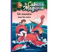 La cabane magique, Tome 34: Un monstre sous les mers