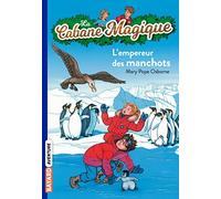 La Cabane Magique, Tome 35 : L'empereur des manchots