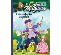 La cabane magique, Tome 36: Fête au palais