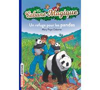 La Cabane Magique, Tome 43 : Un refuge pour les pandas