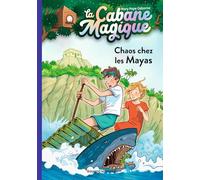 La cabane magique, Tome 48: Chaos chez les Mayas