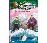 La Cabane Magique Tome 54 - Narval En Détresse