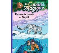 La cabane magique, Tome 57 Randonnée risquée au Népal - Mary Pope Osborne - Bayard Jeunesse - Poche - Roman cadet