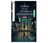 La cabina de los últimos pensamientos/ The Girl in the Phone Booth