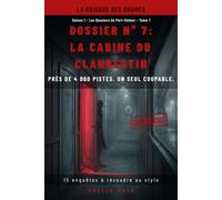 LA CABINE DU CLANDESTIN: Près de 4 000 pistes. Un seul coupable.