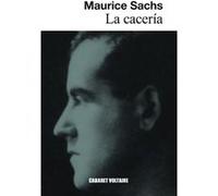 La Cacería - [Livre en VO] Sachs, Maurice (Auteur)