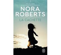 La cachette - Nora Roberts - J'ai Lu - Poche - Roman